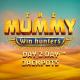 The Mummy Win Hunters